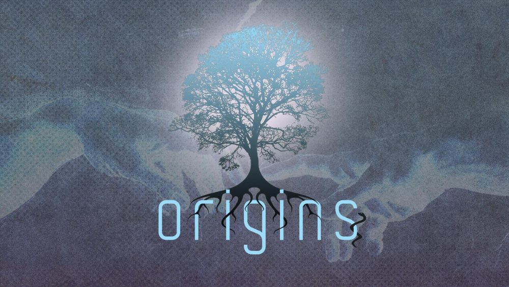 Origins